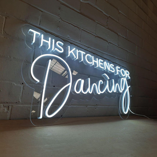 This Kitchens For Dancing Neon Sign | Home and Kitchen Neon Signs - Neon Signs UK