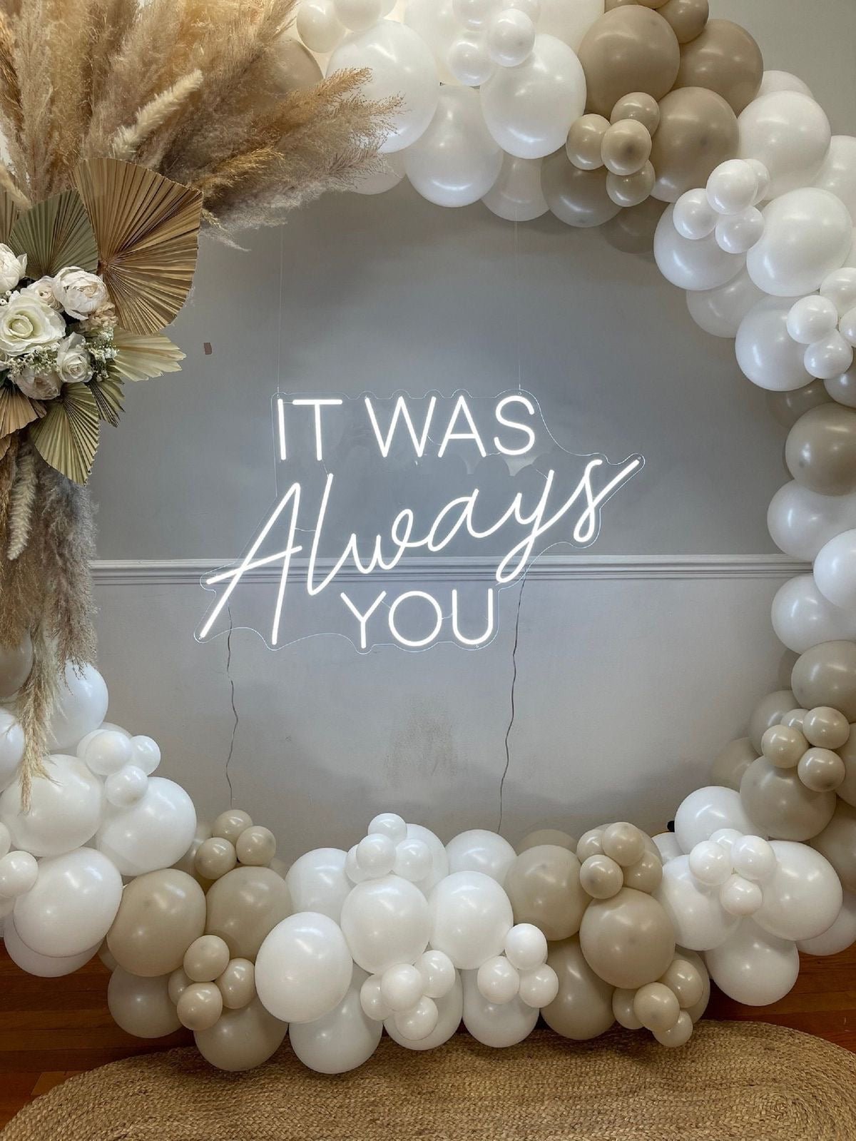 Always Up Sign It Was Always You Neon Sign - Neon Signs UK